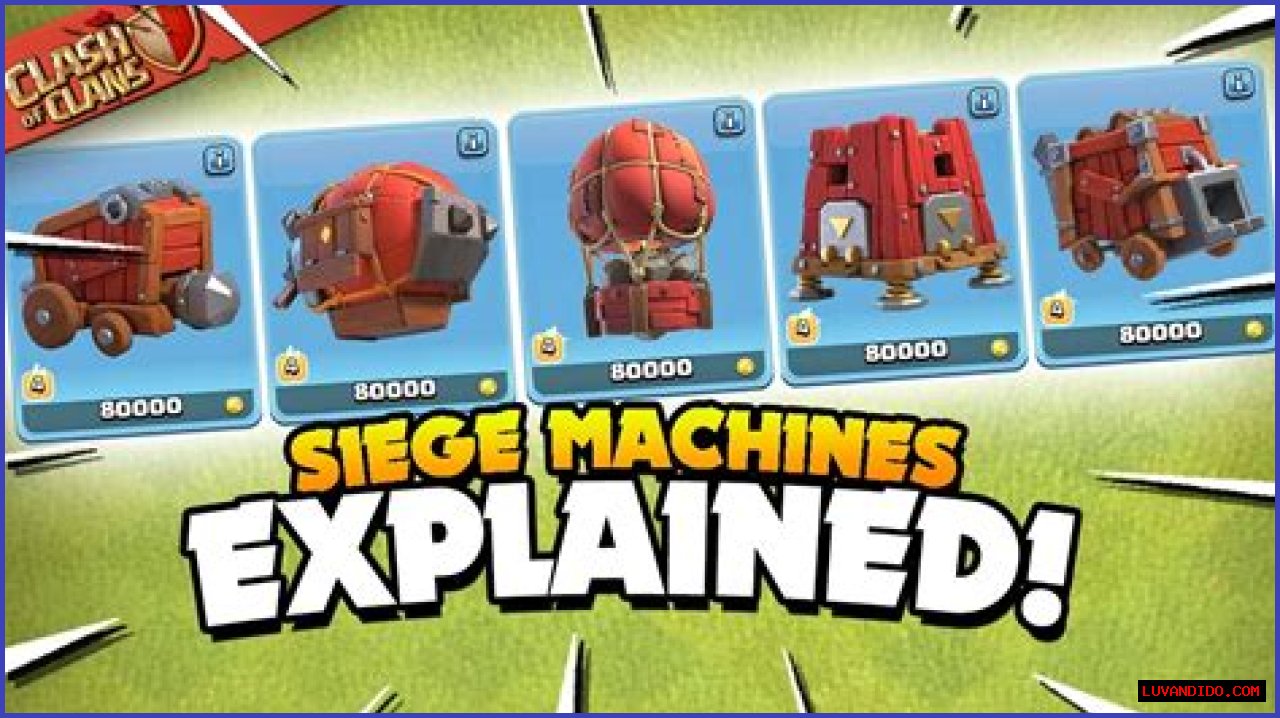 All Best Siege machines Explained in Clash of Clans